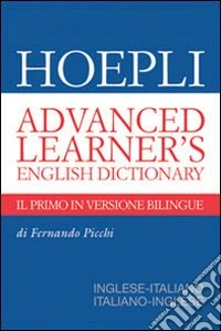 Hoepli Advanced Learner's English Dictionary libro